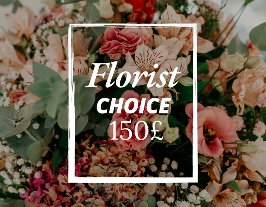Florist choice 150£